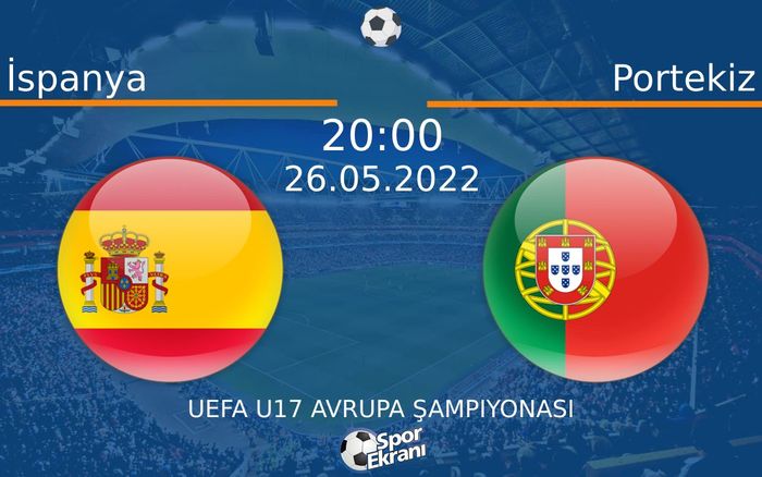 26 Mayıs 2022 İspanya vs Portekiz maçı Hangi Kanalda Saat Kaçta Yayınlanacak? 26 Mayıs 2022 İspanya vs Portekiz maçı Hangi Kanalda Saat Kaçta Yayınlanacak?