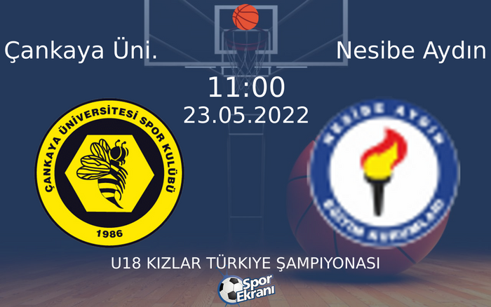 23 Mayıs 2022 Çankaya Üni. vs Nesibe Aydın maçı Hangi Kanalda Saat Kaçta Yayınlanacak? 23 Mayıs 2022 Çankaya Üni. vs Nesibe Aydın maçı Hangi Kanalda Saat Kaçta Yayınlanacak?