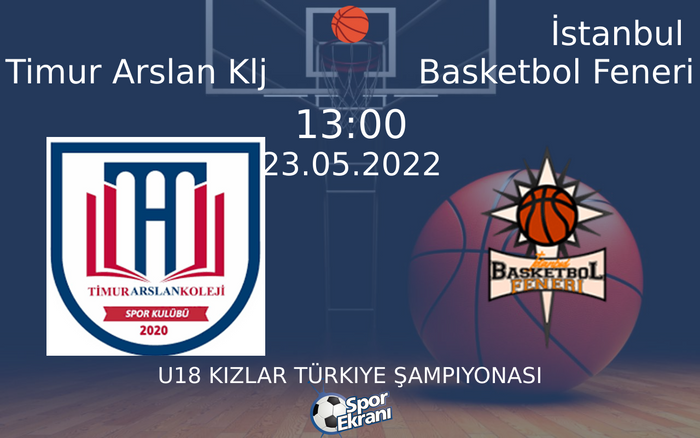 23 Mayıs 2022 Timur Arslan Klj vs İstanbul Basketbol Feneri maçı Hangi Kanalda Saat Kaçta Yayınlanacak? 23 Mayıs 2022 Timur Arslan Klj vs İstanbul Basketbol Feneri maçı Hangi Kanalda Saat Kaçta Yayınlanacak?