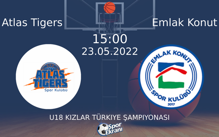23 Mayıs 2022 Atlas Tigers vs Emlak Konut maçı Hangi Kanalda Saat Kaçta Yayınlanacak? 23 Mayıs 2022 Atlas Tigers vs Emlak Konut maçı Hangi Kanalda Saat Kaçta Yayınlanacak?