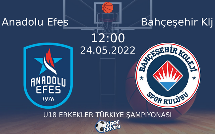 24 Mayıs 2022 Anadolu Efes vs Bahçeşehir Klj maçı Hangi Kanalda Saat Kaçta Yayınlanacak? 24 Mayıs 2022 Anadolu Efes vs Bahçeşehir Klj maçı Hangi Kanalda Saat Kaçta Yayınlanacak?