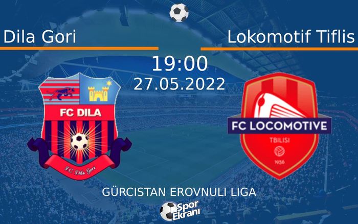 27 Mayıs 2022 Dila Gori vs Lokomotif Tiflis maçı Hangi Kanalda Saat Kaçta Yayınlanacak? 27 Mayıs 2022 Dila Gori vs Lokomotif Tiflis maçı Hangi Kanalda Saat Kaçta Yayınlanacak?
