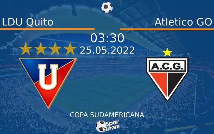 25 Mayıs 2022 LDU Quito vs Atletico GO maçı Hangi Kanalda Saat Kaçta Yayınlanacak? 25 Mayıs 2022 LDU Quito vs Atletico GO maçı Hangi Kanalda Saat Kaçta Yayınlanacak?