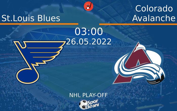 26 Mayıs 2022 St.Louis Blues vs Colorado Avalanche maçı Hangi Kanalda Saat Kaçta Yayınlanacak? 26 Mayıs 2022 St.Louis Blues vs Colorado Avalanche maçı Hangi Kanalda Saat Kaçta Yayınlanacak?