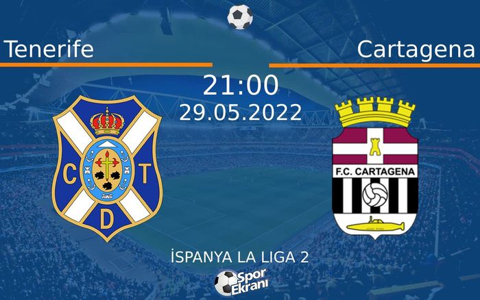 29 Mayıs 2022 Tenerife vs Cartagena maçı Hangi Kanalda Saat Kaçta Yayınlanacak? 29 Mayıs 2022 Tenerife vs Cartagena maçı Hangi Kanalda Saat Kaçta Yayınlanacak?