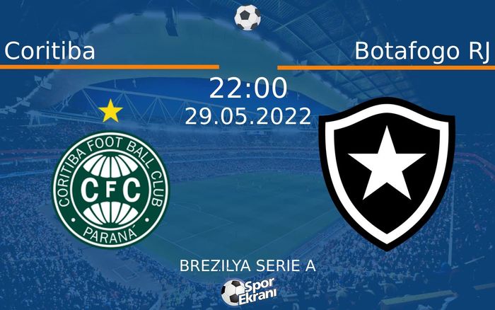 29 Mayıs 2022 Coritiba vs Botafogo RJ maçı Hangi Kanalda Saat Kaçta Yayınlanacak? 29 Mayıs 2022 Coritiba vs Botafogo RJ maçı Hangi Kanalda Saat Kaçta Yayınlanacak?