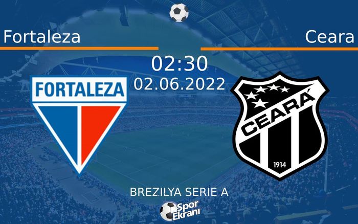 02 Haziran 2022 Fortaleza vs Ceara maçı Hangi Kanalda Saat Kaçta Yayınlanacak? 02 Haziran 2022 Fortaleza vs Ceara maçı Hangi Kanalda Saat Kaçta Yayınlanacak?