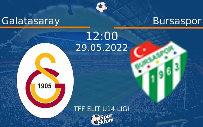 29 Mayıs 2022 Galatasaray vs Bursaspor maçı Hangi Kanalda Saat Kaçta Yayınlanacak? 29 Mayıs 2022 Galatasaray vs Bursaspor maçı Hangi Kanalda Saat Kaçta Yayınlanacak?