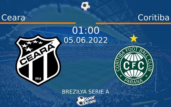 05 Haziran 2022 Ceara vs Coritiba maçı Hangi Kanalda Saat Kaçta Yayınlanacak? 05 Haziran 2022 Ceara vs Coritiba maçı Hangi Kanalda Saat Kaçta Yayınlanacak?