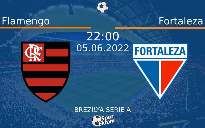 05 Haziran 2022 Flamengo vs Fortaleza maçı Hangi Kanalda Saat Kaçta Yayınlanacak? 05 Haziran 2022 Flamengo vs Fortaleza maçı Hangi Kanalda Saat Kaçta Yayınlanacak?