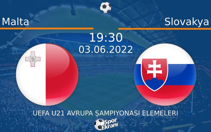 03 Haziran 2022 Malta vs Slovakya maçı Hangi Kanalda Saat Kaçta Yayınlanacak? 03 Haziran 2022 Malta vs Slovakya maçı Hangi Kanalda Saat Kaçta Yayınlanacak?