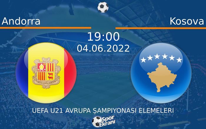 04 Haziran 2022 Andorra vs Kosova maçı Hangi Kanalda Saat Kaçta Yayınlanacak? 04 Haziran 2022 Andorra vs Kosova maçı Hangi Kanalda Saat Kaçta Yayınlanacak?