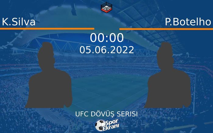 05 Haziran 2022 K.Silva vs P.Botelho maçı Hangi Kanalda Saat Kaçta Yayınlanacak? 05 Haziran 2022 K.Silva vs P.Botelho maçı Hangi Kanalda Saat Kaçta Yayınlanacak?