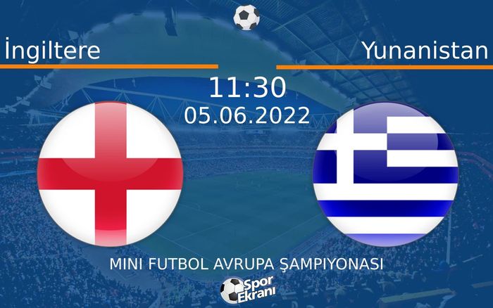 05 Haziran 2022 İngiltere vs Yunanistan maçı Hangi Kanalda Saat Kaçta Yayınlanacak? 05 Haziran 2022 İngiltere vs Yunanistan maçı Hangi Kanalda Saat Kaçta Yayınlanacak?