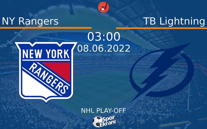 08 Haziran 2022 NY Rangers vs TB Lightning maçı Hangi Kanalda Saat Kaçta Yayınlanacak? 08 Haziran 2022 NY Rangers vs TB Lightning maçı Hangi Kanalda Saat Kaçta Yayınlanacak?