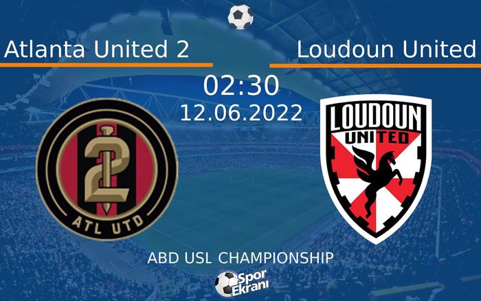 12 Haziran 2022 Atlanta United 2 vs Loudoun United maçı Hangi Kanalda Saat Kaçta Yayınlanacak? 12 Haziran 2022 Atlanta United 2 vs Loudoun United maçı Hangi Kanalda Saat Kaçta Yayınlanacak?