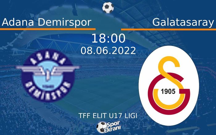 08 Haziran 2022 Adana Demirspor vs Galatasaray maçı Hangi Kanalda Saat Kaçta Yayınlanacak? 08 Haziran 2022 Adana Demirspor vs Galatasaray maçı Hangi Kanalda Saat Kaçta Yayınlanacak?