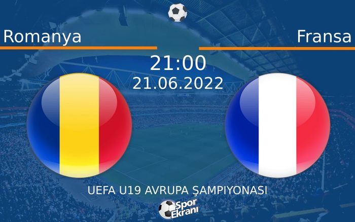21 Haziran 2022 Romanya vs Fransa maçı Hangi Kanalda Saat Kaçta Yayınlanacak? 21 Haziran 2022 Romanya vs Fransa maçı Hangi Kanalda Saat Kaçta Yayınlanacak?