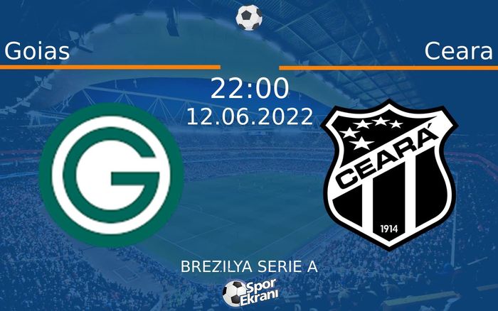 12 Haziran 2022 Goias vs Ceara maçı Hangi Kanalda Saat Kaçta Yayınlanacak? 12 Haziran 2022 Goias vs Ceara maçı Hangi Kanalda Saat Kaçta Yayınlanacak?