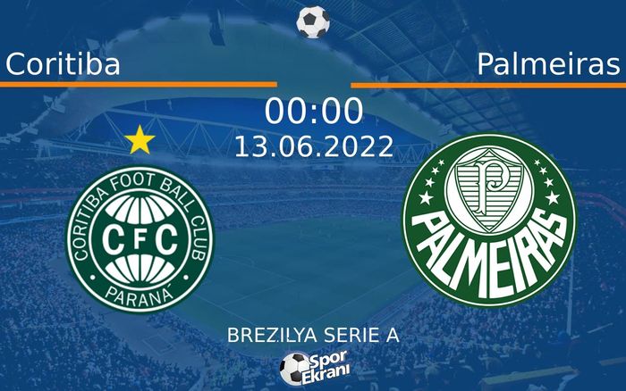 13 Haziran 2022 Coritiba vs Palmeiras maçı Hangi Kanalda Saat Kaçta Yayınlanacak? 13 Haziran 2022 Coritiba vs Palmeiras maçı Hangi Kanalda Saat Kaçta Yayınlanacak?