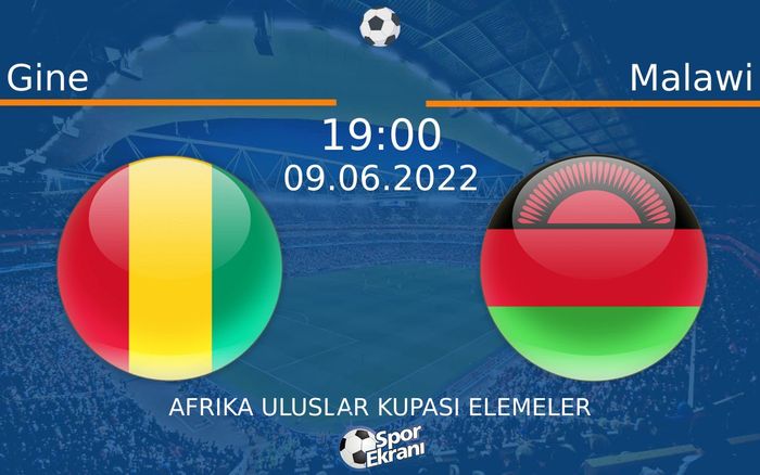 09 Haziran 2022 Gine vs Malawi maçı Hangi Kanalda Saat Kaçta Yayınlanacak? 09 Haziran 2022 Gine vs Malawi maçı Hangi Kanalda Saat Kaçta Yayınlanacak?