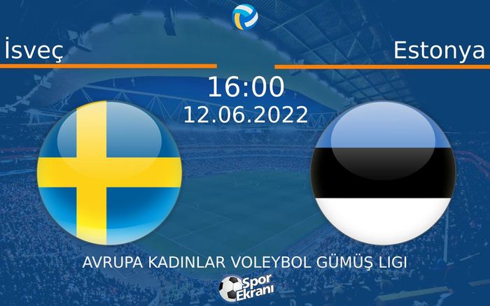 12 Haziran 2022 İsveç vs Estonya maçı Hangi Kanalda Saat Kaçta Yayınlanacak? 12 Haziran 2022 İsveç vs Estonya maçı Hangi Kanalda Saat Kaçta Yayınlanacak?