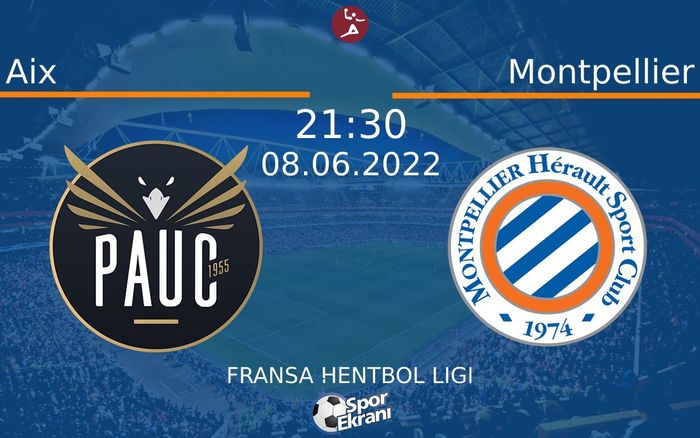 08 Haziran 2022 Aix vs Montpellier maçı Hangi Kanalda Saat Kaçta Yayınlanacak? 08 Haziran 2022 Aix vs Montpellier maçı Hangi Kanalda Saat Kaçta Yayınlanacak?