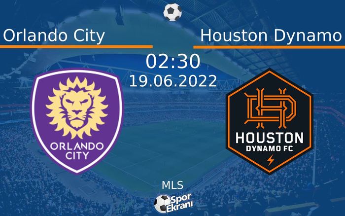 19 Haziran 2022 Orlando City vs Houston Dynamo maçı Hangi Kanalda Saat Kaçta Yayınlanacak? 19 Haziran 2022 Orlando City vs Houston Dynamo maçı Hangi Kanalda Saat Kaçta Yayınlanacak?