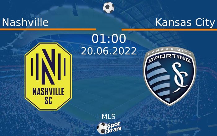 20 Haziran 2022 Nashville vs Kansas City maçı Hangi Kanalda Saat Kaçta Yayınlanacak? 20 Haziran 2022 Nashville vs Kansas City maçı Hangi Kanalda Saat Kaçta Yayınlanacak?