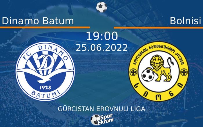 25 Haziran 2022 Dinamo Batum vs Bolnisi maçı Hangi Kanalda Saat Kaçta Yayınlanacak? 25 Haziran 2022 Dinamo Batum vs Bolnisi maçı Hangi Kanalda Saat Kaçta Yayınlanacak?