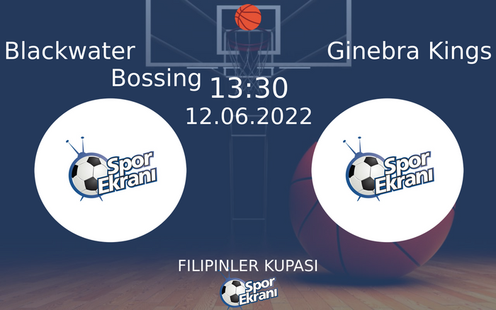12 Haziran 2022 Blackwater Bossing vs Ginebra Kings maçı Hangi Kanalda Saat Kaçta Yayınlanacak? 12 Haziran 2022 Blackwater Bossing vs Ginebra Kings maçı Hangi Kanalda Saat Kaçta Yayınlanacak?