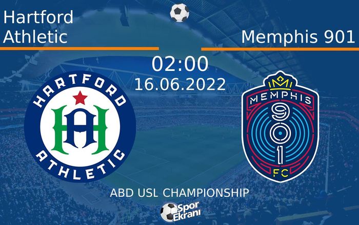16 Haziran 2022 Hartford Athletic vs Memphis 901 maçı Hangi Kanalda Saat Kaçta Yayınlanacak? 16 Haziran 2022 Hartford Athletic vs Memphis 901 maçı Hangi Kanalda Saat Kaçta Yayınlanacak?