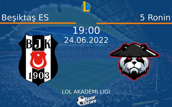 24 Haziran 2022 Beşiktaş ES vs 5 Ronin maçı Hangi Kanalda Saat Kaçta Yayınlanacak? 24 Haziran 2022 Beşiktaş ES vs 5 Ronin maçı Hangi Kanalda Saat Kaçta Yayınlanacak?