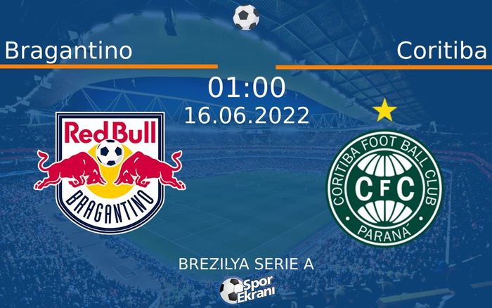 16 Haziran 2022 Bragantino vs Coritiba maçı Hangi Kanalda Saat Kaçta Yayınlanacak? 16 Haziran 2022 Bragantino vs Coritiba maçı Hangi Kanalda Saat Kaçta Yayınlanacak?