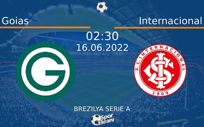 16 Haziran 2022 Goias vs Internacional maçı Hangi Kanalda Saat Kaçta Yayınlanacak? 16 Haziran 2022 Goias vs Internacional maçı Hangi Kanalda Saat Kaçta Yayınlanacak?
