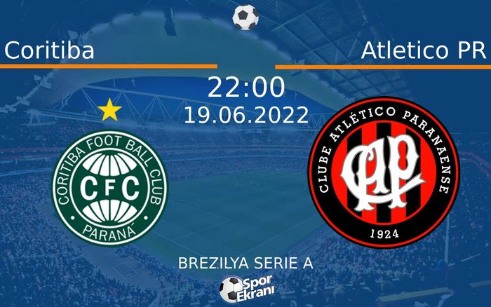 19 Haziran 2022 Coritiba vs Atletico PR maçı Hangi Kanalda Saat Kaçta Yayınlanacak? 19 Haziran 2022 Coritiba vs Atletico PR maçı Hangi Kanalda Saat Kaçta Yayınlanacak?