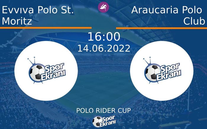 14 Haziran 2022 Evvıva Polo St. Moritz vs Araucaria Polo Club maçı Hangi Kanalda Saat Kaçta Yayınlanacak? 14 Haziran 2022 Evvıva Polo St. Moritz vs Araucaria Polo Club maçı Hangi Kanalda Saat Kaçta Yayınlanacak?