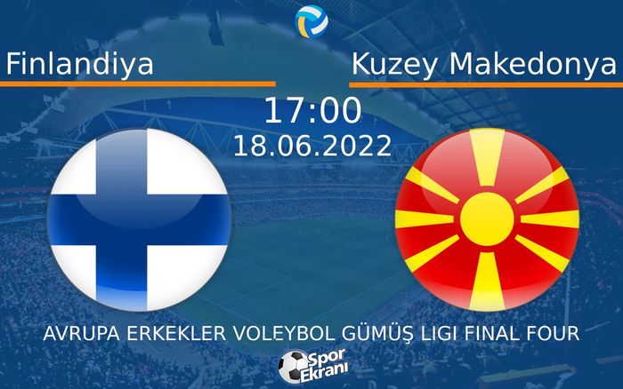 18 Haziran 2022 Finlandiya vs Kuzey Makedonya maçı Hangi Kanalda Saat Kaçta Yayınlanacak? 18 Haziran 2022 Finlandiya vs Kuzey Makedonya maçı Hangi Kanalda Saat Kaçta Yayınlanacak?