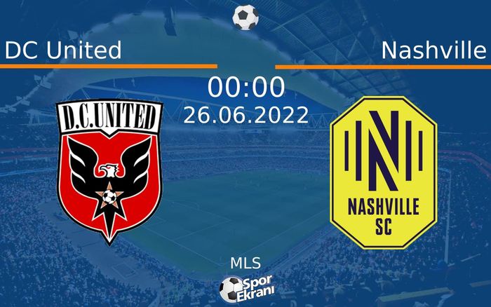 26 Haziran 2022 DC United vs Nashville maçı Hangi Kanalda Saat Kaçta Yayınlanacak? 26 Haziran 2022 DC United vs Nashville maçı Hangi Kanalda Saat Kaçta Yayınlanacak?