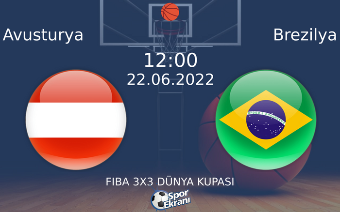 22 Haziran 2022 Avusturya vs Brezilya maçı Hangi Kanalda Saat Kaçta Yayınlanacak? 22 Haziran 2022 Avusturya vs Brezilya maçı Hangi Kanalda Saat Kaçta Yayınlanacak?