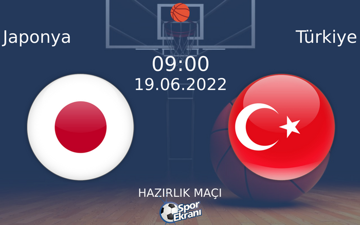 19 Haziran 2022 Japonya vs Türkiye maçı Hangi Kanalda Saat Kaçta Yayınlanacak? 19 Haziran 2022 Japonya vs Türkiye maçı Hangi Kanalda Saat Kaçta Yayınlanacak?