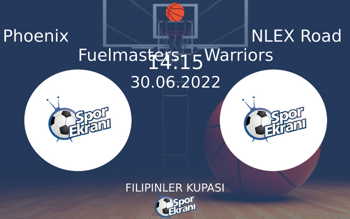 30 Haziran 2022 Phoenix Fuelmasters vs NLEX Road Warriors maçı Hangi Kanalda Saat Kaçta Yayınlanacak? 30 Haziran 2022 Phoenix Fuelmasters vs NLEX Road Warriors maçı Hangi Kanalda Saat Kaçta Yayınlanacak?