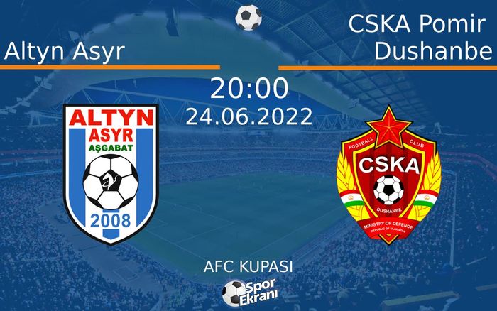 24 Haziran 2022 Altyn Asyr vs CSKA Pomir Dushanbe maçı Hangi Kanalda Saat Kaçta Yayınlanacak? 24 Haziran 2022 Altyn Asyr vs CSKA Pomir Dushanbe maçı Hangi Kanalda Saat Kaçta Yayınlanacak?