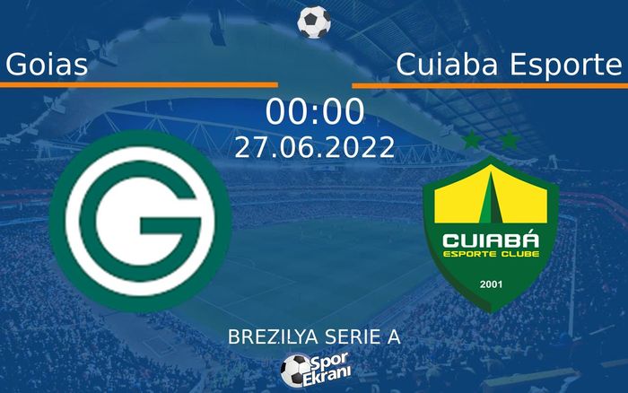 27 Haziran 2022 Goias vs Cuiaba Esporte maçı Hangi Kanalda Saat Kaçta Yayınlanacak? 27 Haziran 2022 Goias vs Cuiaba Esporte maçı Hangi Kanalda Saat Kaçta Yayınlanacak?