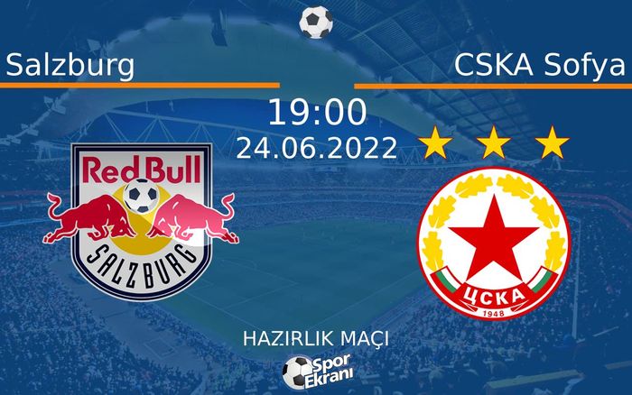 24 Haziran 2022 Salzburg vs CSKA Sofya maçı Hangi Kanalda Saat Kaçta Yayınlanacak? 24 Haziran 2022 Salzburg vs CSKA Sofya maçı Hangi Kanalda Saat Kaçta Yayınlanacak?