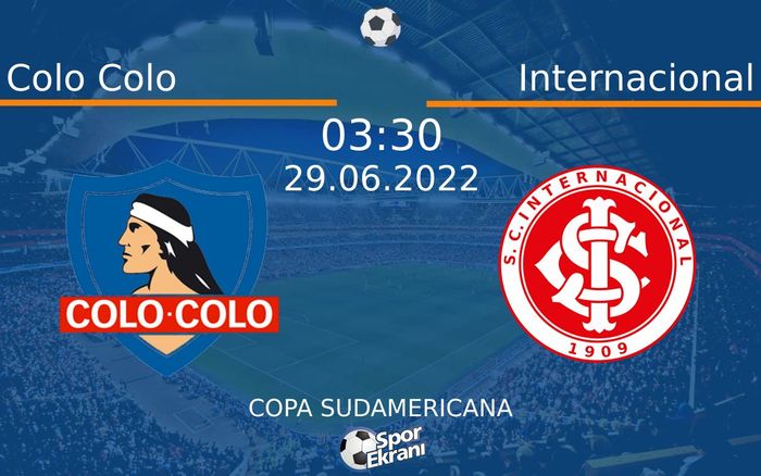 29 Haziran 2022 Colo Colo vs Internacional maçı Hangi Kanalda Saat Kaçta Yayınlanacak? 29 Haziran 2022 Colo Colo vs Internacional maçı Hangi Kanalda Saat Kaçta Yayınlanacak?