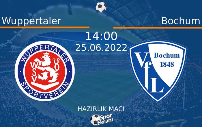 25 Haziran 2022 Wuppertaler vs Bochum maçı Hangi Kanalda Saat Kaçta Yayınlanacak? 25 Haziran 2022 Wuppertaler vs Bochum maçı Hangi Kanalda Saat Kaçta Yayınlanacak?