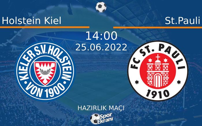 25 Haziran 2022 Holstein Kiel vs St.Pauli maçı Hangi Kanalda Saat Kaçta Yayınlanacak? 25 Haziran 2022 Holstein Kiel vs St.Pauli maçı Hangi Kanalda Saat Kaçta Yayınlanacak?