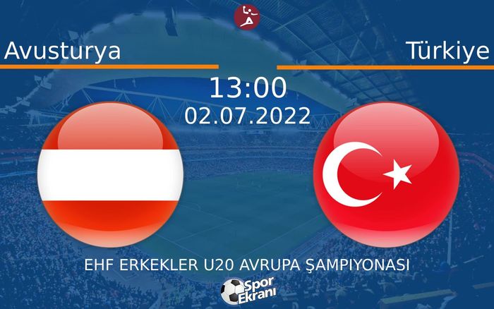 02 Temmuz 2022 Avusturya vs Türkiye maçı Hangi Kanalda Saat Kaçta Yayınlanacak? 02 Temmuz 2022 Avusturya vs Türkiye maçı Hangi Kanalda Saat Kaçta Yayınlanacak?