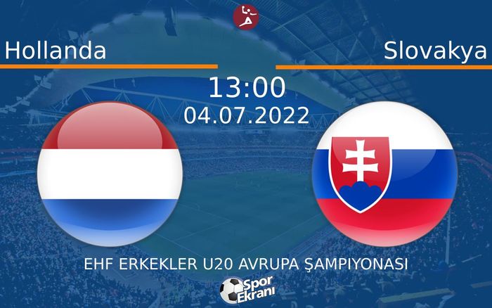 04 Temmuz 2022 Hollanda vs Slovakya maçı Hangi Kanalda Saat Kaçta Yayınlanacak? 04 Temmuz 2022 Hollanda vs Slovakya maçı Hangi Kanalda Saat Kaçta Yayınlanacak?